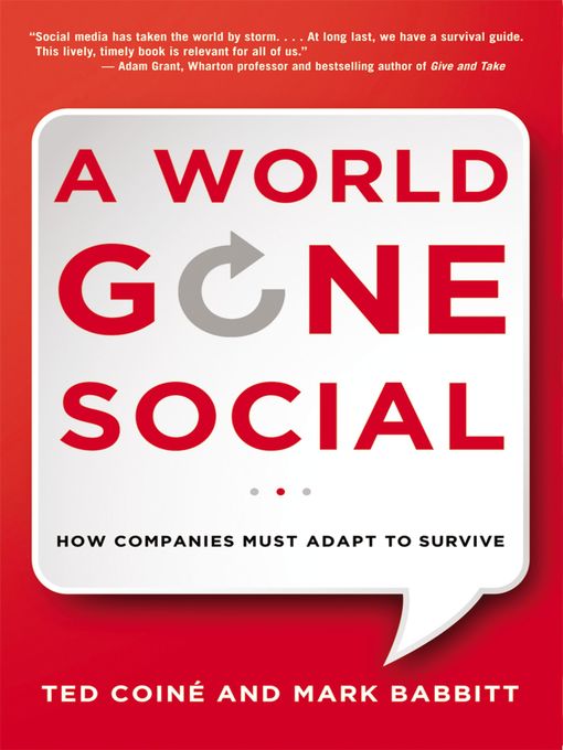 Title details for A World Gone Social by Ted Coine - Available